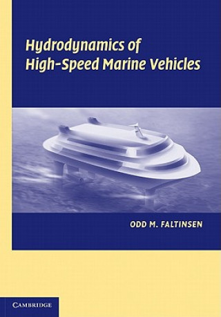 Kniha Hydrodynamics of High-Speed Marine Vehicles Odd M. Faltinsen