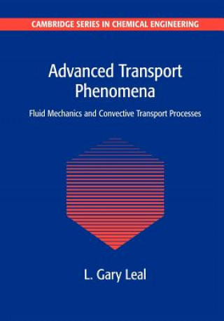 Książka Advanced Transport Phenomena L. Gary Leal