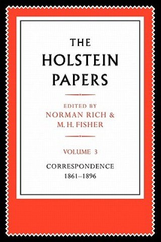 Carte Holstein Papers Friedrich von HolsteinNorman RichM. H. Fisher