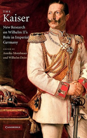 Книга Kaiser Annika MombauerWilhelm Deist