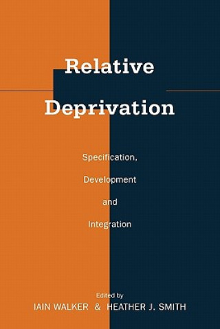 Książka Relative Deprivation Iain WalkerHeather J. Smith