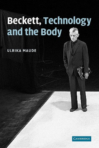 Livre Beckett, Technology and the Body Ulrika Maude