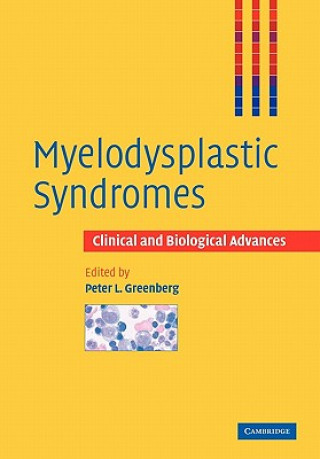 Knjiga Myelodysplastic Syndromes Peter L. Greenberg