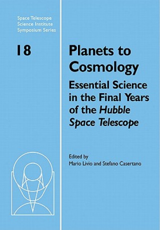 Kniha Planets to Cosmology Mario LivioStefano Casertano