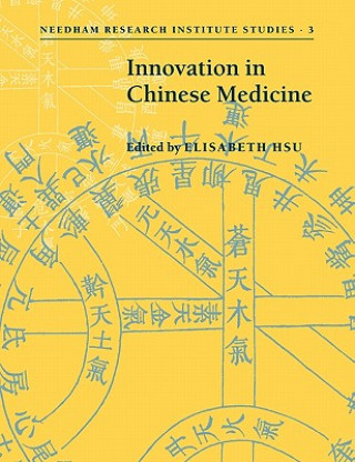 Livre Innovation in Chinese Medicine Elisabeth Hsu