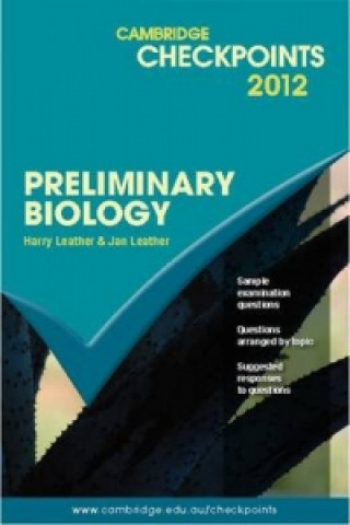 Buch Cambridge Checkpoints Preliminary Biology Harry LeatherJan Leather