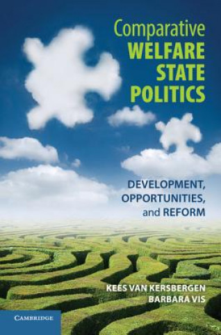 Könyv Comparative Welfare State Politics Kees van KersbergenBarbara Vis