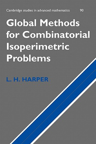 Könyv Global Methods for Combinatorial Isoperimetric Problems L. H. Harper