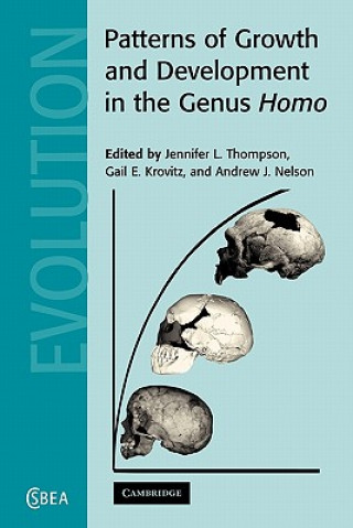 Könyv Patterns of Growth and Development in the Genus Homo J. L. ThompsonG. E. KrovitzA. J. Nelson
