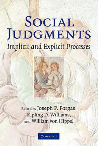 Könyv Social Judgments Joseph P. ForgasKipling D. WilliamsWilliam Von Hippel