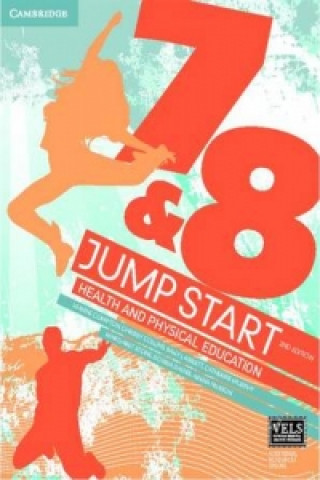Carte Jump Start 7 and 8 Health and Physical Education Leanne ComptonChrissy CollinsSally LasslettCatherine Murphy