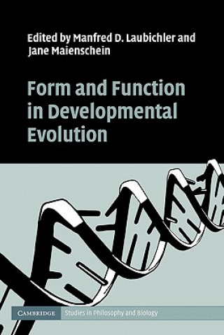 Kniha Form and Function in Developmental Evolution Manfred D. LaubichlerJane Maienschein