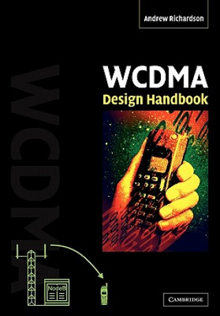 Kniha WCDMA Design Handbook Andrew Richardson