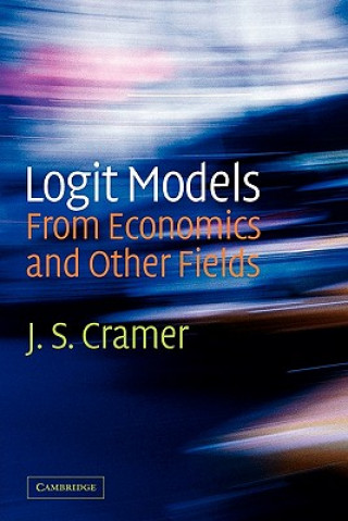 Livre Logit Models from Economics and Other Fields J. S. Cramer