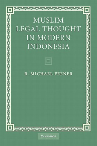 Libro Muslim Legal Thought in Modern Indonesia R. Michael Feener