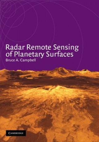 Carte Radar Remote Sensing of Planetary Surfaces Bruce A. Campbell