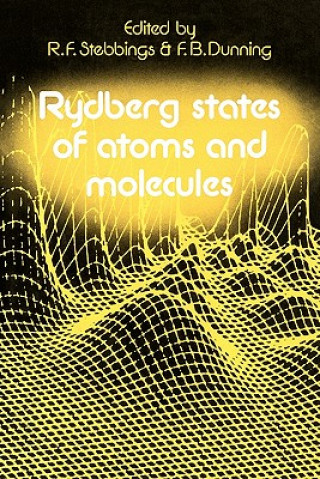 Książka Rydberg States of Atoms and Molecules R. F. StebbingsF. B. Dunning