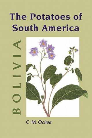 Buch Potatoes of South America Carlos M. OchoaDonald UgentFranz Frey