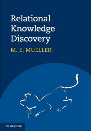 Knjiga Relational Knowledge Discovery M. E. Müller