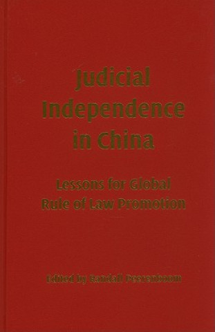 Carte Judicial Independence in China Randall Peerenboom