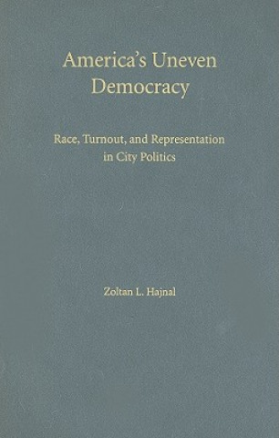 Kniha America's Uneven Democracy Zoltan Hajnal