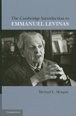 Book Cambridge Introduction to Emmanuel Levinas Michael L. Morgan