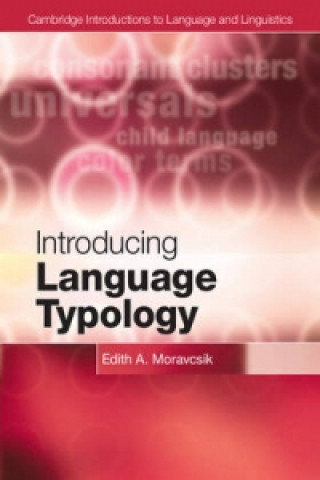 Kniha Introducing Language Typology Edith A. Moravcsik