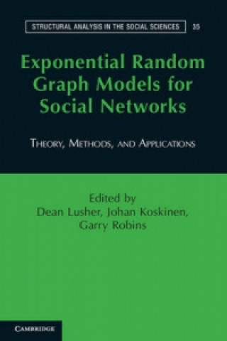 Könyv Exponential Random Graph Models for Social Networks Dean LusherJohan KoskinenGarry Robins