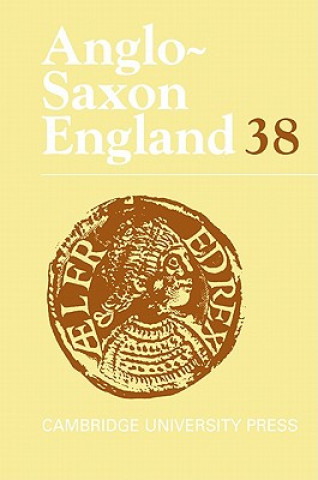 Kniha Anglo-Saxon England: Volume 38 Malcolm GoddenSimon Keynes