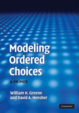 Книга Modeling Ordered Choices William H. GreeneDavid A. Hensher