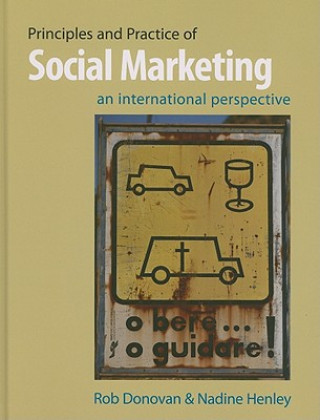 Carte Principles and Practice of Social Marketing Rob DonovanNadine Henley