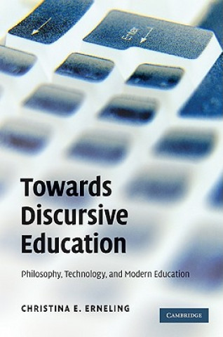 Carte Towards Discursive Education Christina E. Erneling
