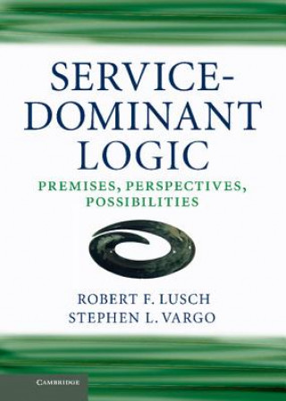 Buch Service-Dominant Logic Robert F. LuschStephen L.  Vargo