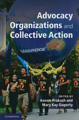 Carte Advocacy Organizations and Collective Action Aseem PrakashMary Kay Gugerty