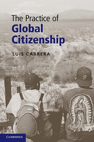 Carte Practice of Global Citizenship Luis Cabrera