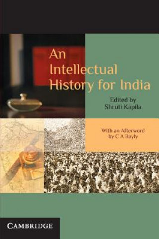 Carte Intellectual History for India Shruti KapilaC. A. Bayly