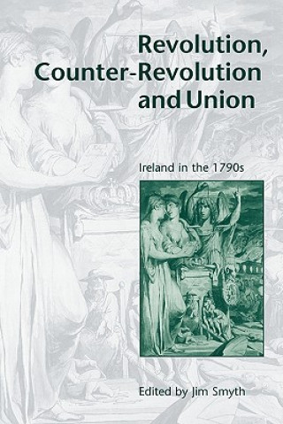 Carte Revolution, Counter-Revolution and Union Jim Smyth