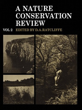 Book Nature Conservation Review: Volume 2, Site Accounts Derek A. Ratcliffe