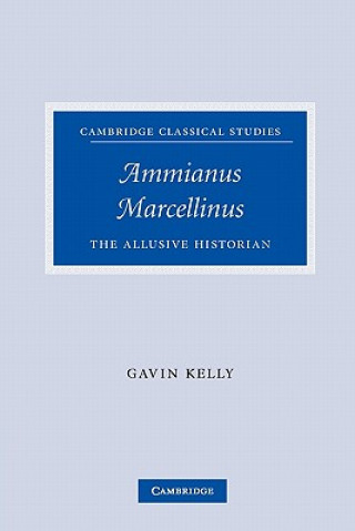 Knjiga Ammianus Marcellinus Gavin Kelly