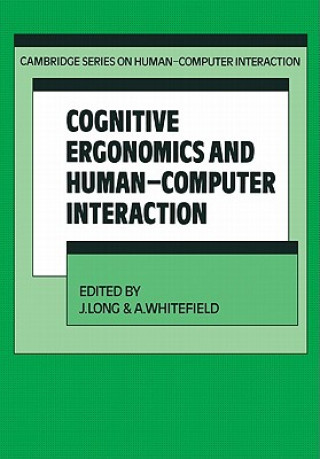 Book Cognitive Ergonomics and Human-Computer Interaction J. LongA. Whitefield