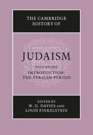 Βιβλίο Cambridge History of Judaism: Volume 1, Introduction: The Persian Period W. D. DaviesLouis Finkelstein