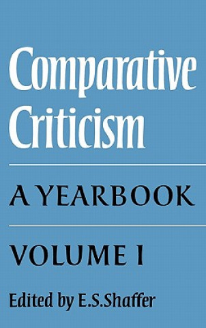 Kniha Comparative Criticism: Volume 1, The Literary Canon Elinor Shaffer