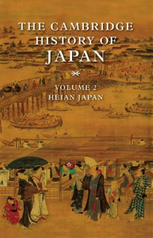 Kniha Cambridge History of Japan Donald H. ShivelyWilliam H. McCullough