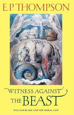 Книга Witness against the Beast E. P. ThompsonChristopher Hill