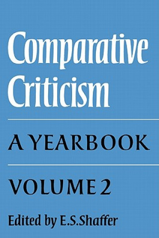 Book Comparative Criticism: Volume 2, Text and Reader Elinor Shaffer