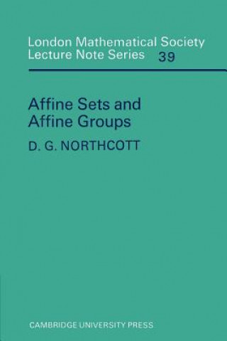 Carte Affine Sets and Affine Groups D. G. Northcott