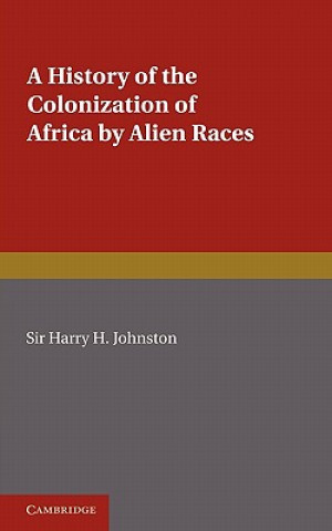 Buch History of the Colonization of Africa by Alien Races Harry H. Johnston