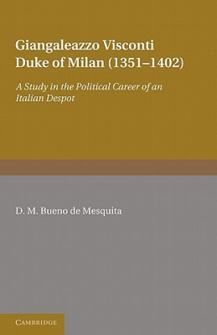 Carte Giangaleazzo Visconti, Duke of Milan (1351-1402) D. M. Bueno de Mesquita