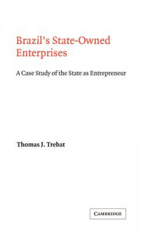 Kniha Brazil's State-Owned Enterprises Thomas J. Trebat