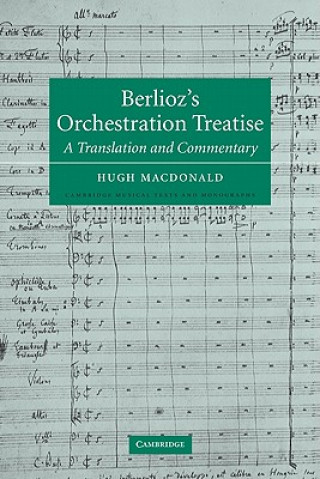 Carte Berlioz's Orchestration Treatise BerliozHugh Macdonald